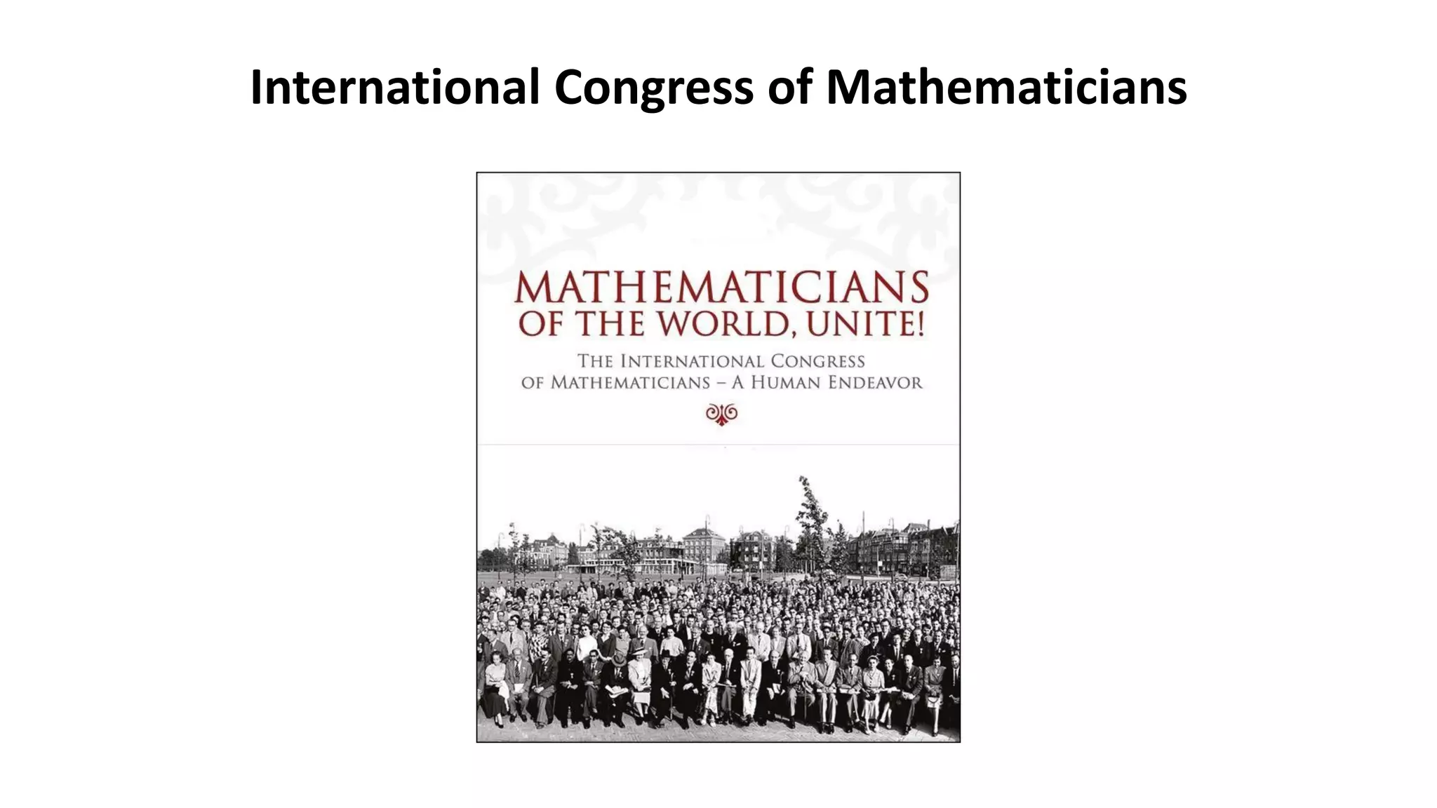 International Congress of Mathematicians
 