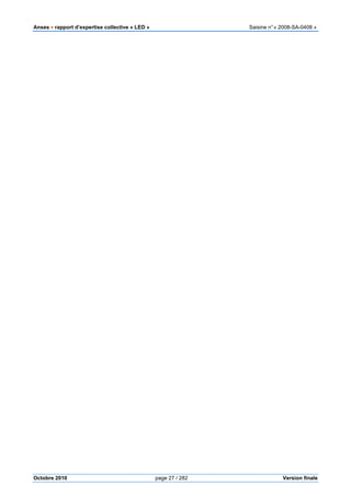 Anses •••• rapport d’expertise collective « LED » Saisine n°« 2008-SA-0408 »
Octobre 2010 page 27 / 282 Version finale
 