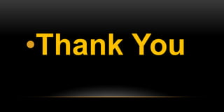 •Thank You
 