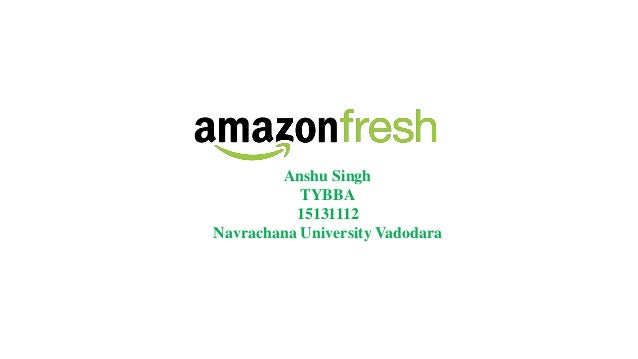 Amazon fresh case study slideshare picture