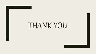 THANK YOU
 