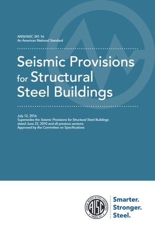 ANSI_AISC 341-16_ Seismic Provisions for Structural Steel Buildings -اشتراطات تصميم الأبنية الستيل لمقاومة الزلازل.pdf