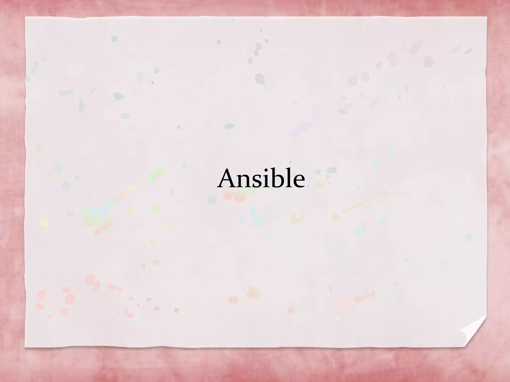 Ansible

 