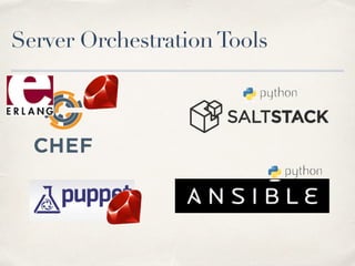 Server OrchestrationTools
 