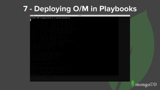 7 - Deploying O/M in Playbooks
 