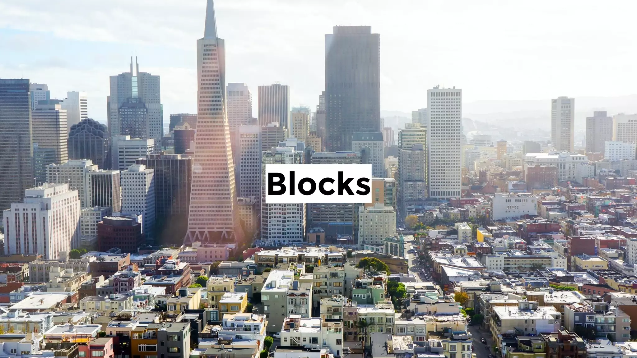 Blocks
 
