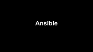 Ansible

 