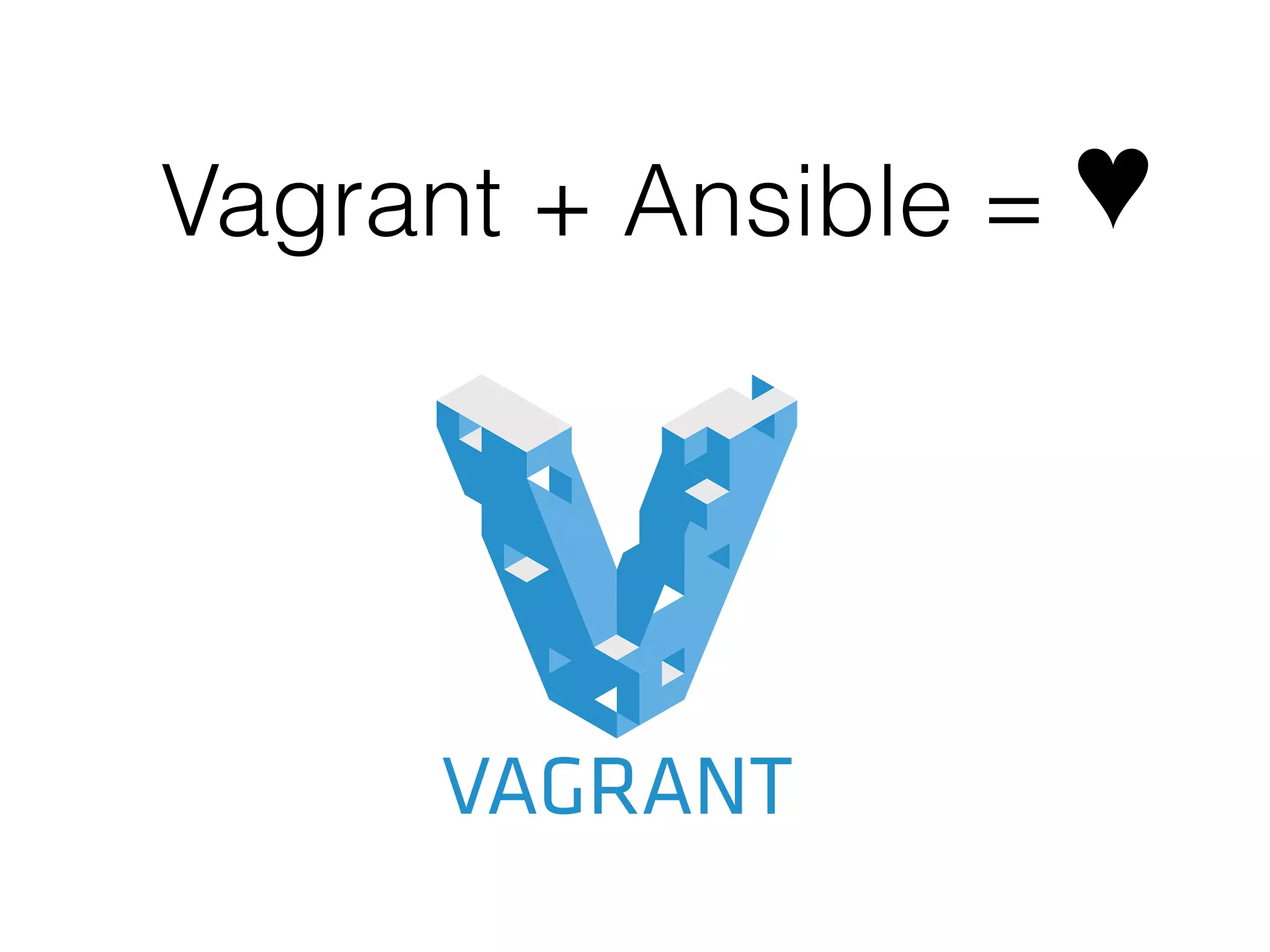 Vagrant + Ansible = ♥ 