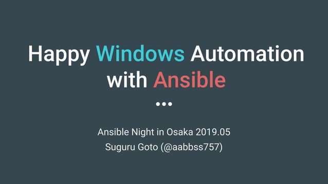 Happy Windows Automation with Ansible | PPT