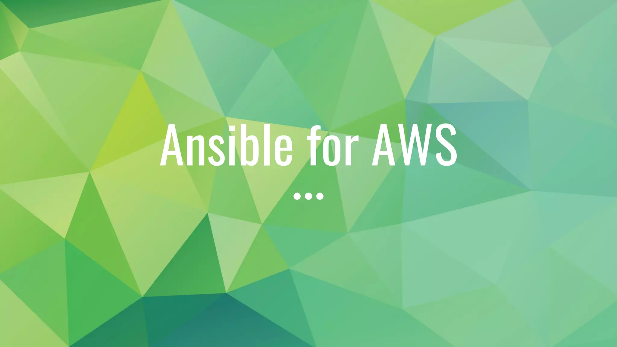 Ansible for AWS
 