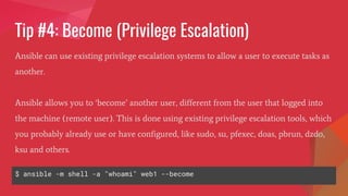 Install Nginx with Ad-Hoc Commands
$ ansible -m apt -a "name=nginx state=present update_cache=yes" web1
Install the nginx server on webservers with apt module
 