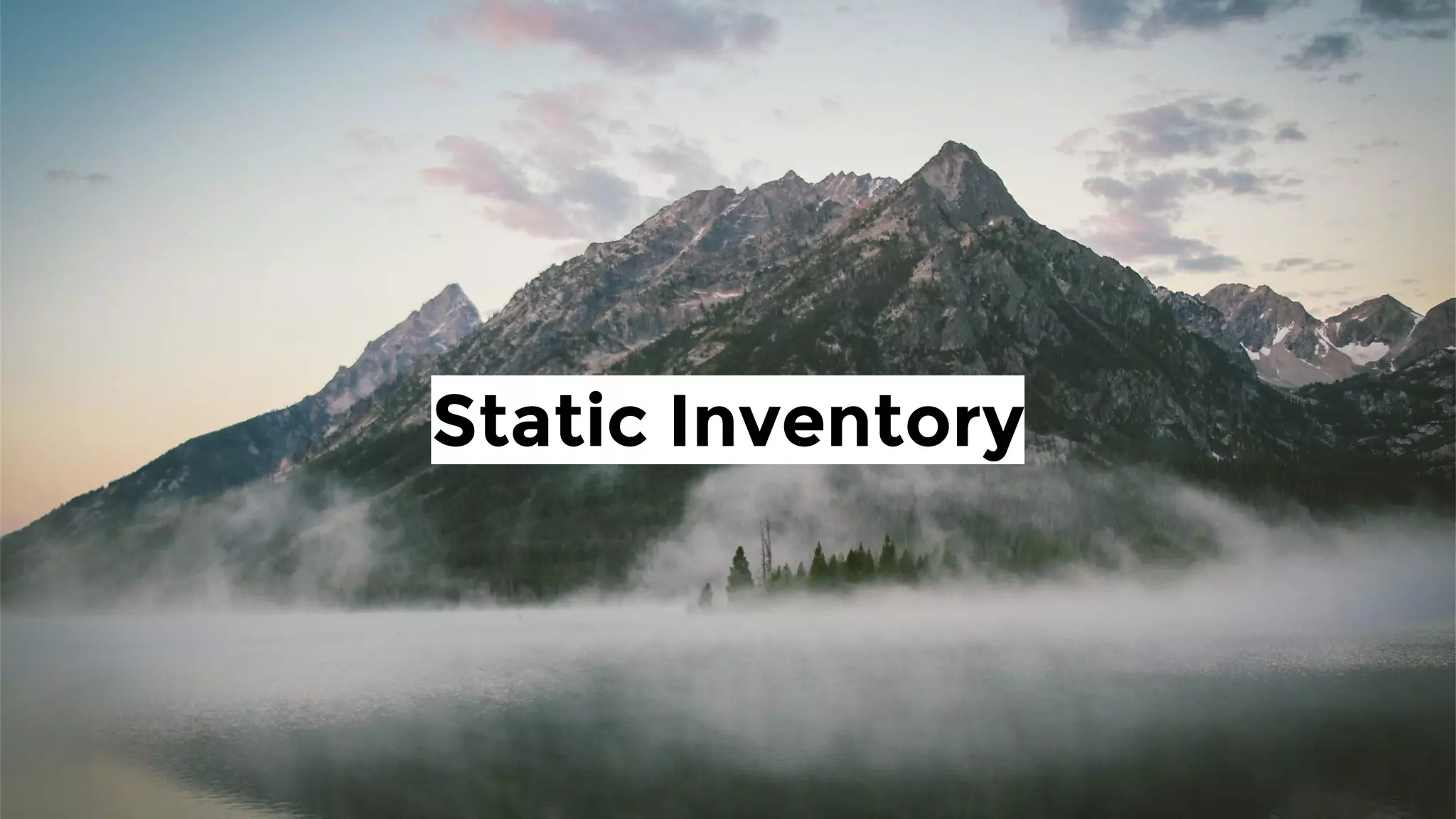 Static Inventory
 