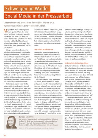 10
Mirjam Berle muss nicht lange über­
legen. „Twitter? Nein, den Kanal
nutzen wir für die Pressearbeit gar nicht.
140 Zeichen sind einfach zu wenig für
unsere Themen.“ Die Sprecherin von Thalia,
einem der größten Buchhandelsunter­
nehmen Deutschlands, setzt „ganz klas-
sisch auf den guten, persönlichen Eins-zu-
Eins-Kontakt.“
Kollegen aus anderen Branchen be-
schreiben den Umgang mit traditionellen
Multiplikatoren ähnlich: „Bei der Diskus-
sion über Issues wie Zuckermarkt, Werbe-
verbote oder Ampelkennzeichnung von Le-
bensmitteln werden dicke Bretter gebohrt,
denen wird Twitter nicht gerecht“, erklärt
Hartmut Gahmann, Kommunikationschef
des Nahrungsmittelkonzerns Nestlé. Und
Christoph Meier von der Lufthansa Group
sagt: „Die Bedeutung des persönlichen
Telefonats oder des Face-to-face-Gesprächs
bleibt in der Kommunikation ungebrochen.
Social Media kann diese Kanäle ergänzen
und bereichern, nicht aber ersetzen.“
Die Beispiele zeigen: Social Media
lassen sich in vielen Bereichen sinnvoll
einsetzen – aber eben nicht in allen. Den-
noch gewinnen Soziale Netzwerke auch
für die Pressearbeit rasant an Bedeutung.
So ergab eine im Juni 2013 durchgeführte
Untersuchung der Dr. Doeblin Gesellschaft
für Wirtschaftsforschung, dass 50 Prozent
der Wirtschaftsjournalisten Twitter nutzen
– im Vorjahr waren es lediglich 27 Prozent.
Facebook wird sogar von 64 Prozent (2012:
51 Prozent) genutzt. Und der Stellenwert
von Social Media könnte weiter wachsen,
denn Infineon-Expertin Zeynep Balioglu
diagnostiziert mit Blick auf die USA: „Dort
ist Twitter schon lange nicht mehr wegzu-
denken, und in Europa kommt man langsam
auf den Geschmack.“ Auch für Infineon sei
der Kurznachrichtendienst ein praktisches
Tool, mit dem das Unternehmen Inhalte
unkompliziert und zielgerichtet anteasern
könne.
Die Politik macht es vor
Warum aber tun sich so viele deutsche
Unternehmen schwer mit Social Media?
Immerhin machen Akteure aus dem Feld
der Politik längst vor, wie Medienarbeit in
Sozialen Medien funktionieren kann. So
glänzt der twitternde Umweltminister Peter
Altmaier mit fast 45.000 Followern. Angela
Merkel lässt sich im Netzwerk Google+
mithilfe des Hangout-Formats befragen
– und zeigt damit, dass das interaktive
Video-Interview auch neue Möglichkeiten
für die PR bietet.
Die Zurückhaltung hängt auch damit
zusammen, dass diese Akteure andere
Zielgruppen erreichen müssen als Politiker.
Konzerne haben oft sehr spezielle Fachöf-
fentlichkeiten und wenige hoch speziali-
sierte Fachmedien im Blick. Gerade die aber
setzen die neuen Kommunikationsmöglich-
keiten selbst häufig nur sehr zögerlich ein,
wie Christian Bölling von Osram festgestellt
hat: „In der Fachpresse gibt es noch wenig
Routine im Umgang mit Social Media.“
Andere Multiplikatoren sprechen nach
Aussagen der von ergo befragten Exper-
ten auf Social-Media-Angebote dagegen
wesentlich besser an. „Analysten sind in
Social Media aktiv“, sagt Prof. Dr. Torsten
Oltmanns von Roland Berger Strategy Con-
sultants. Und Fresenius-Sprecher Martin
Kunze ergänzt: „Wir erreichen über Twitter
relativ viele Leute, die ein professionelles
Interesse an Fresenius haben, zum Beispiel
auch Kunden, Mediziner, Interessengrup-
pen etc.“ Die Kommunikation mit neuen
Influencern kann Chancen für die Presse-
arbeit bieten – dann nämlich, wenn von
Unternehmen gesetzte Themen ausgiebig
diskutiert und geteilt werden. Schließlich
nehmen auch Journalisten solche Aktivitä-
ten im Sozialen Netz durchaus wahr – und
nutzen sie als Relevanzindikator.
Unkomplizierte Kontaktpflege
Großunternehmen wie der Softwarekonzern
SAP haben daraus Konsequenzen gezogen.
„Heute tauschen sich bereits zwei Millionen
Softwareentwickler weltweit über Blogs
und Soziale Netzwerke aus. Diese Zahl wird
weiter wachsen, und SAP beteiligt sich
aktiv an dieser Kommunikation“, erklärt
Christoph Liedtke, Vice President Media
Relations bei den Walldorfern. „Sich an
diesem Dialog zu beteiligen, bedeutet ein
strategisches Umdenken weg von klassi-
scher PR hin zu mehr Interaktion. Natürlich
ist dies eine zentrale Herausforderung für
die Unternehmenskommunikation von SAP.“
Ein weiterer wesentlicher Nutzen von
Social Media für die Pressearbeit liegt auf
einem anderen, unspektakulären Feld:
Kontaktpflege. Schließlich bildet gerade
eine persönliche Bekanntschaft mit Jour-
nalisten eine gute Basis, um vertrauensvoll
zusammenzuarbeiten. Netzwerke bieten
einerseits unkomplizierte Kommunikations-
kanäle, etwa zur Beantwortung kurzfristi-
ger Anfragen zwischendurch. Andererseits
liefern sie auch regelmäßig Anlässe für
kleine Gespräche im virtuellen Raum.
Immerhin nutzen viele Journalisten Social
Media nicht bloß zur Recherche, sondern
als aktive Kommunikatoren.
Unternehmen und Journalisten finden über Twitter & Co.
nur selten zueinander. Eine vergebene Chance.
Schweigen im Walde:
Social Media in der Pressearbeit
Barbara Scholtysik
Gut vernetzt, kreativer Kopf, hat Public und Digital Relations
im Blut. Sie denkt und berät strategisch in Kommunikations­
lösungen – über alle Disziplinen und Kanäle hinweg.
Twitter- und krisenfest. Wünscht sich mehr Zeit zum Bloggen.
t 0221-912 887 22; barbara.scholtysik@ergo-komm.de; @frolleinb
 