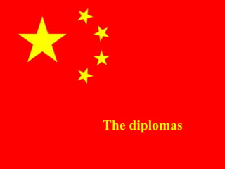 The diplomas 