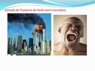 Ejemplo de Trastorno de Estrés post-traumático