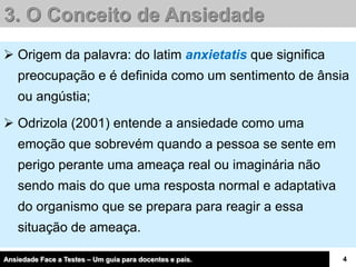 Ansiedade F Testes