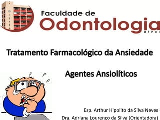 Esp. Arthur Hipolito da Silva Neves
Dra. Adriana Lourenço da Silva (Orientadora)
 