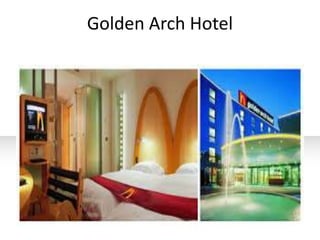 Golden Arch Hotel