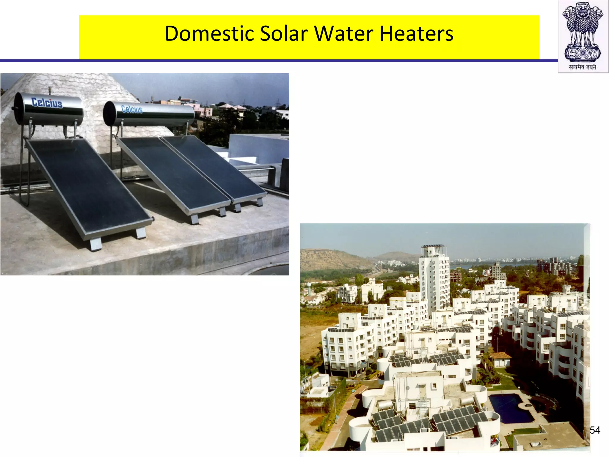 Domestic Solar Water Heaters
54
 