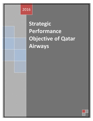 Strategic
Performance
Objective of Qatar
Airways
2016
 