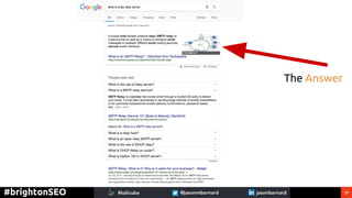 27#brightonSEO
The Answer
 