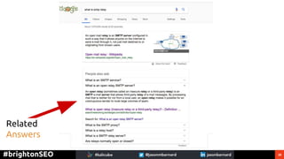 28#brightonSEO
Related
Answers
 