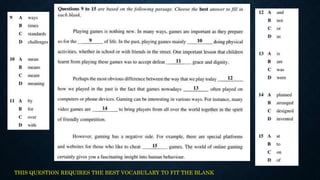 THIS QUESTION REQUIRES THE BEST VOCABULARY TO FIT THE BLANK
 