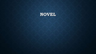 NOVEL
 