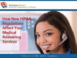 How New HIPAA Regulations Affect Your Medical Answering Services