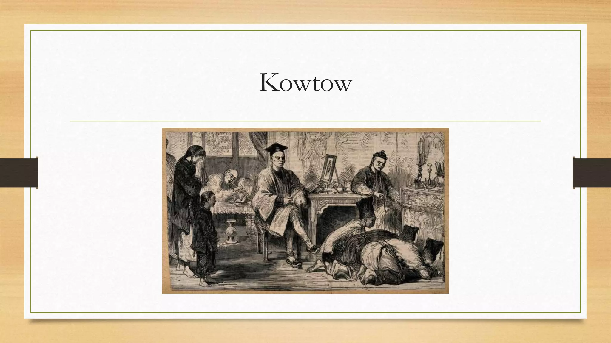 Kowtow
 