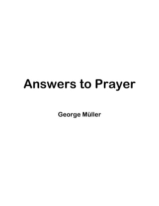 Answers to Prayer
George Müller
 