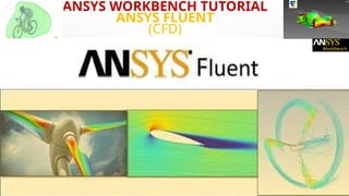 Comprehensive ANSYS Workbench and Fluent CFD Tutorial in Arabic | PPSX