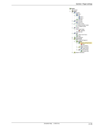 2–35
Simulation Help . . © SAS IP, Inc.
Section : Page Listings
 