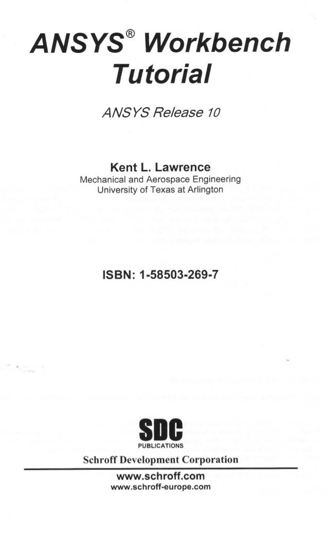 ansys tutorial release 10 Ansys tutorial 10 by kent l. Lawrence.