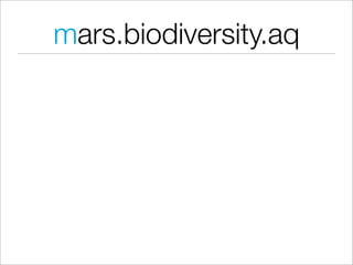 mars.biodiversity.aq
 