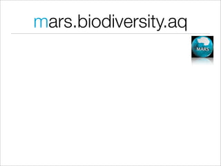 mars.biodiversity.aq
 