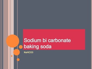 NaHCO3
 