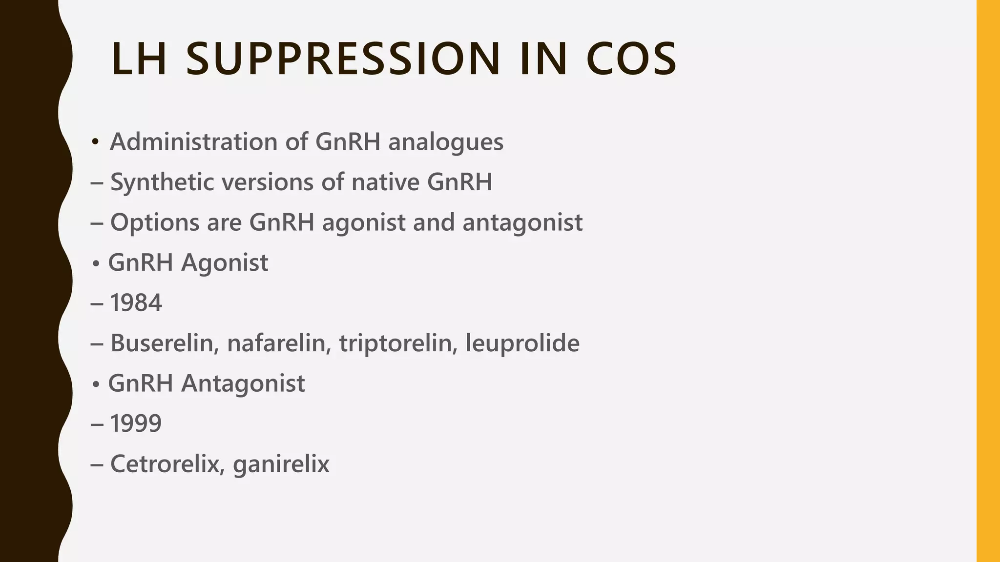 GnRH Agonist Versus GnRH Antagonist | PPTX
