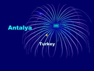 Antalya Turkey 