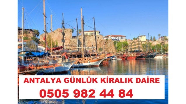 ANTALYA BAHTILI GÜNLÜK KİRALIK DAİRE = 0505 982 44 84, KONYAALTI BAHTILI GÜNLÜK KİRALIK EV, APART, YAZLIK, VİLLA, PANSİYON...
