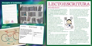 LECTOESCRITURA CADA NIÑO ES SINGULAR POR SU MADUREZ Y RITMO DE APRENDIZAJE. 
Silvia Núñez Navarro 
En Antavilla School apostamos fuerte 
por el área lectoescritora en la etapa de 
educación infantil. Por ello utilizamos 
un método innovador y basado en el 
juego como principio metodológico por 
excelencia. 
Creemos qué es el mejor 
camino para llegar a los 
intereses de nuestros niños 
y nuestras niñas, a los cuales 
respetamos por encima de 
los objetivos o contenidos que 
marca el currículo. 
Sin embargo en su puesta en 
marcha hemos comprobado que 
los niños adquieren un excelente 
nivel tanto de lectura como de 
escritura, mejor incluso al esperado a su 
edad. 
Y todo ello, y lo que consideramos más 
importante y nuestro mayor logro, es 
que lo hacen disfrutando con ello y 
deseando siempre dar un paso más. 
Partimos de sus intereses, respetamos 
su momento evolutivo y creamos en 
ellos una motivación intrínseca. 
Es una manera de trabajar en la que 
hay un principio pero no un fin, se trata 
de un proceso continuo que comienza 
en el primer curso, con 3 años, y que 
cada uno de los alumnos y alumnas 
lleva a su ritmo, sin presión, sin metas 
intermedias, sin una fecha de 
entrega. 
Nosotros, los maestros y 
maestras solo seremos sus 
acompañantes, sus guías, 
estaremos allí para que nunca 
se sientan perdidos, pero ¿con 
que derecho podemos decirles 
cuándo deben tener ganas de 
leer? o ¿cuándo están listos 
para escribir? 
El equipo docente les 
facilita una amplísima variedad de 
juegos concienzudamente creados y 
secuenciados en la evolución lectora y 
escritora y son ellos los que eligen. 
Es cierto que a leer se aprende leyendo, 
y que a escribir se aprende escribiendo, 
pero nadie dijo que hubiera un único 
modo, ¿qué mejor manera de hacerlo 
que en un clima lúdico, de respeto y de 
compañerismo? 
Examples of invitations 
Postcards 
Cuadros Street, 24 
London 
UK 
Hello CR7 you are our idol 
you are the best football pla-yer, 
you play very well and 
you are going to win! 
The next GOLD BALL again! 
You are the best. 
Follow street, 
46 Herts 
UK 
37 38 
 