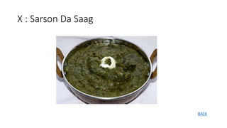 X : Sarson Da Saag
BACK
 