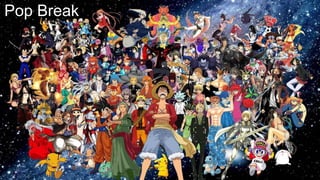 Pop Break
 