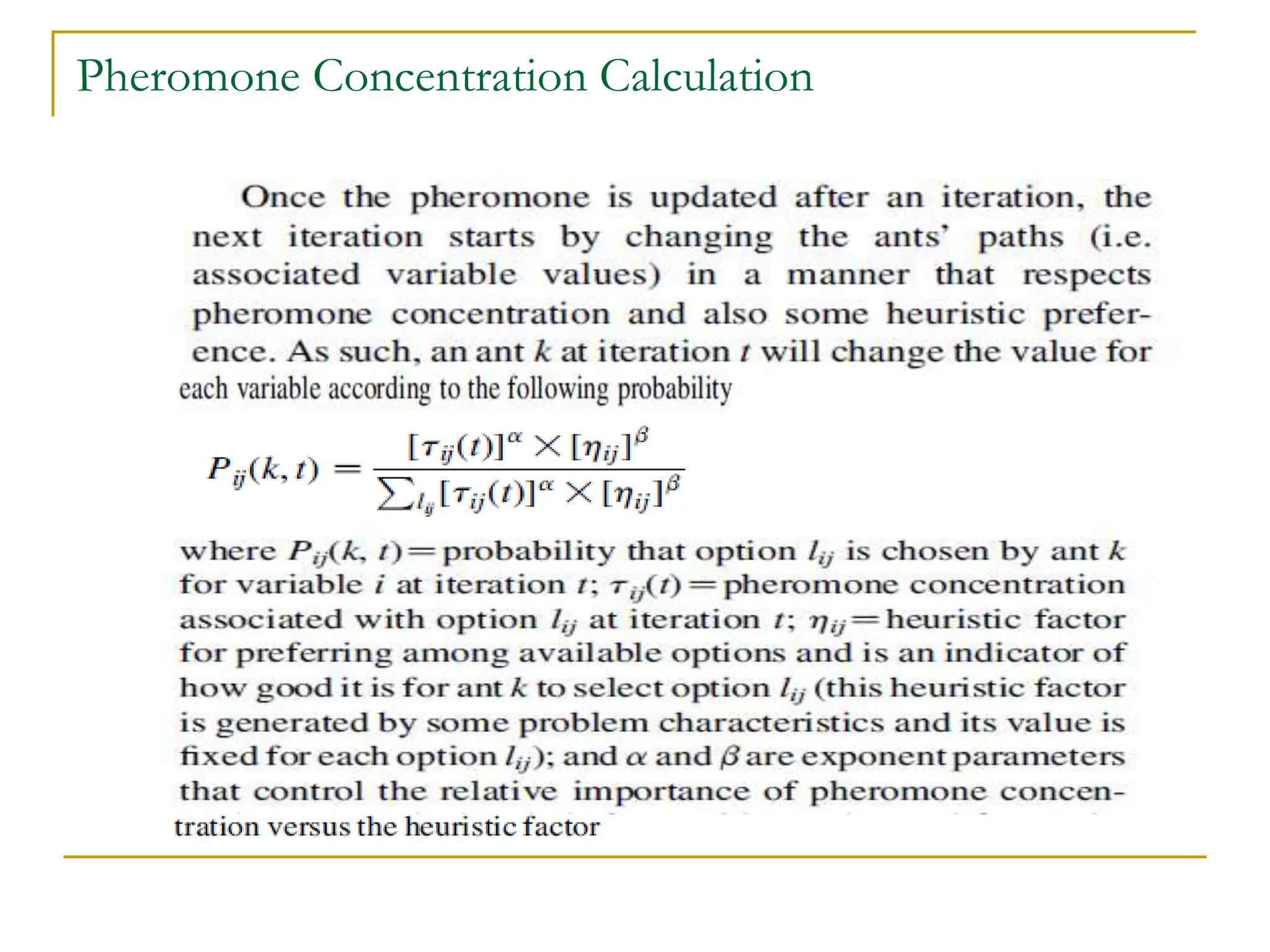 Pheromone Concentration Calculation
 
