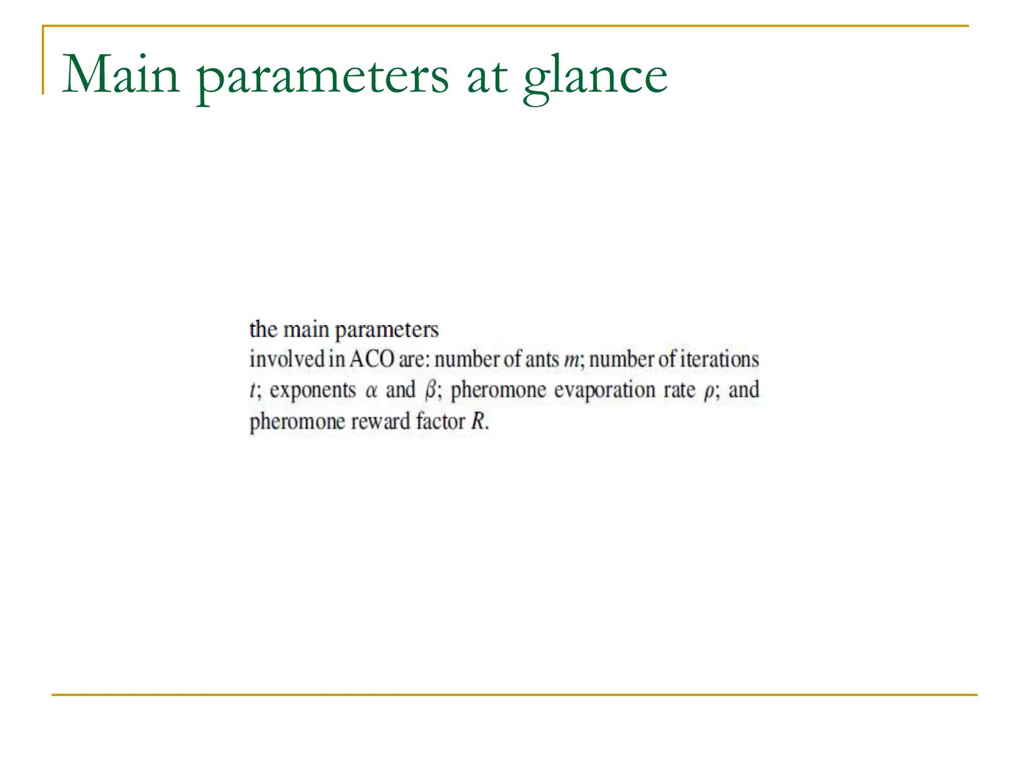 Main parameters at glance
 