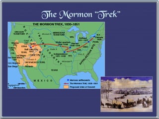 The Mormon  “Trek” 