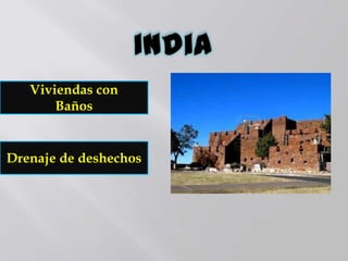 Viviendas con
Baños
Drenaje de deshechos
 