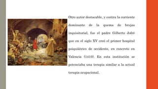 Otro autor destacable, y contra la corriente
dominante de la quema de brujas
inquisitorial, fue el padre Gilberto Jofré
qu...