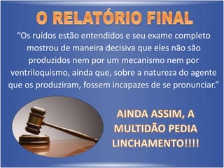 Descreveu o mundo espiritual e que não há muitas diferenças entre lá e aqui;