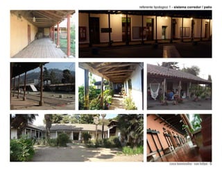 referente tipologico 1 - sistema corredor / patio




                    casa fuentealba - san felipe - 6
 